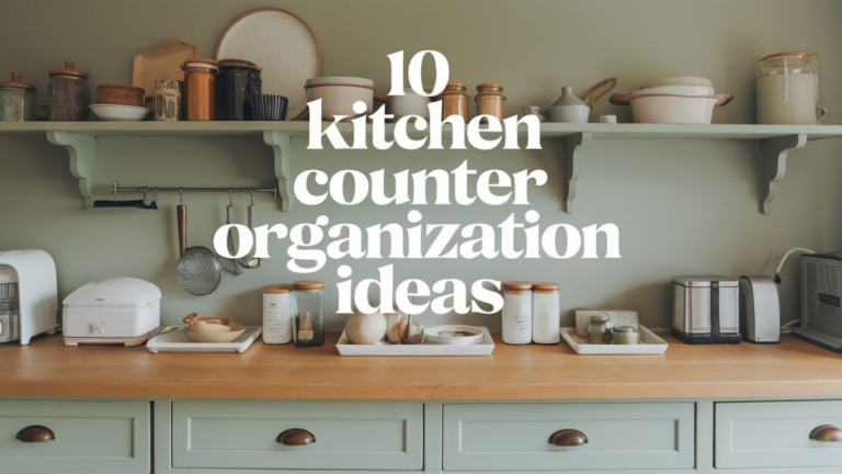 10 Smart Kitchen Counter Organization Ideas That Work 2026